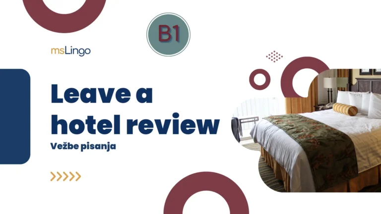Vežbe pisanja B1 - Leave a hotel review