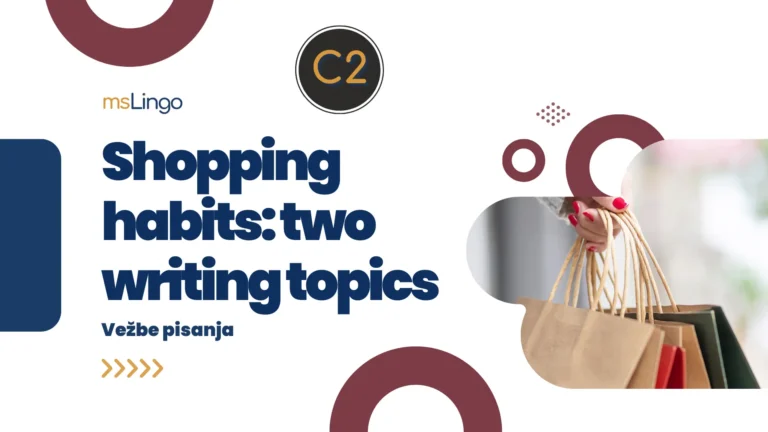 Vežbe pisanja C2 - Shopping habits