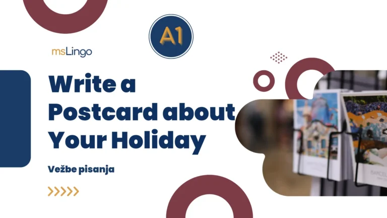 Vežbe pisanja A1 - Write a Postcard about Your Holiday