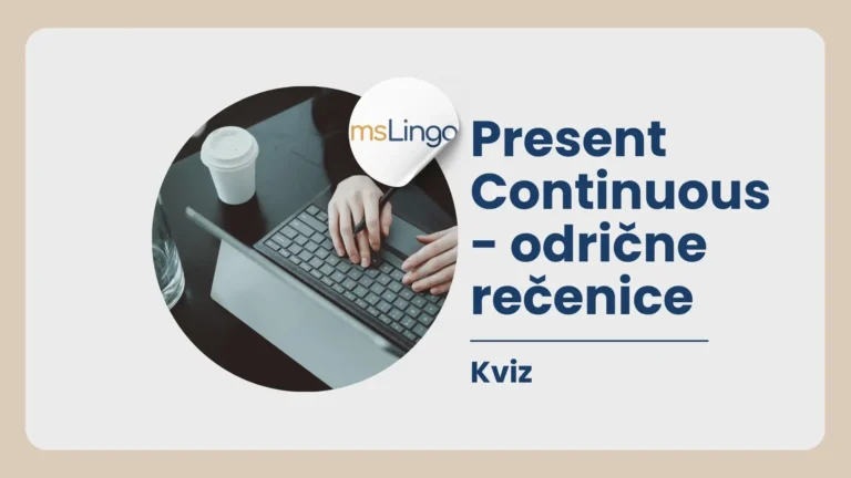 Present Continuous odrične rečenice kviz