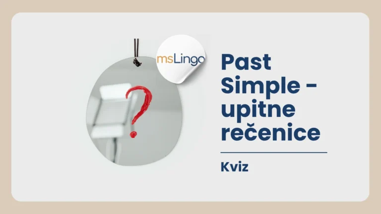 Past Simple upitne rečenice kviz